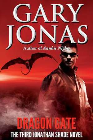 Dragon Gate de Gary Jonas