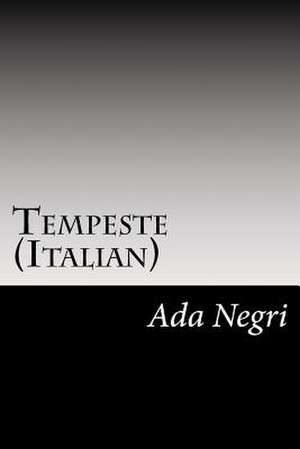 Tempeste (Italian) de Ada Negri