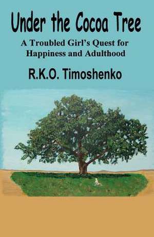 Under the Cocoa Tree de R. K. O. Timoshenko