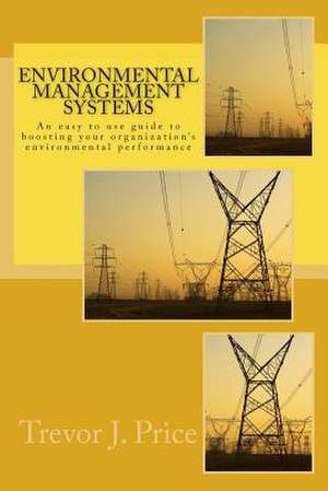 Environmental Management Systems de Price Phd Dr Trevor J.