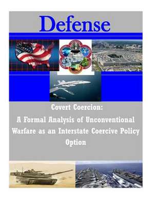 Covert Coercion de Naval Postgraduate School