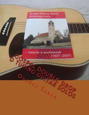 Gospel Double Drop D Tuning Guitar Solos de Ondrej Sarek