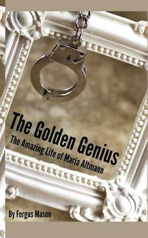 The Golden Genius de Fergus Mason