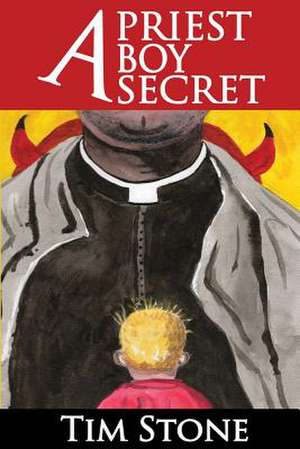 A Priest, a Boy, a Secret de Tim Stone