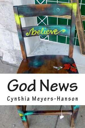 God News de Cynthia Meyers-Hanson