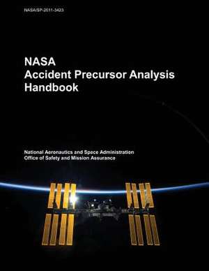 NASA Accident Precursor Analysis Handbook de National Aeronautics and Administration