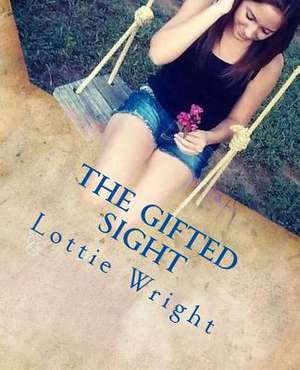 The Gifted Sight de Lottie Wright