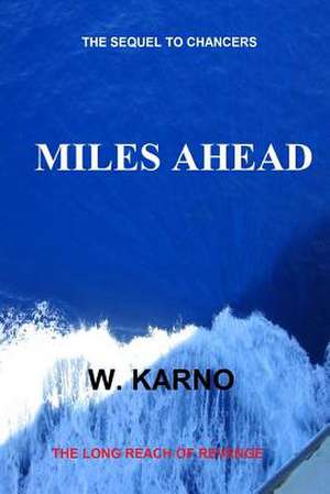 Miles Ahead de W. Karno