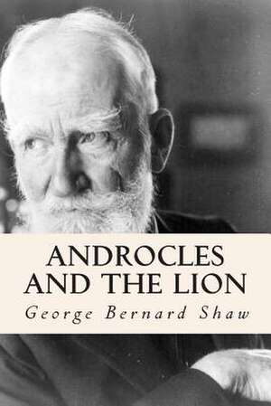 Androcles and the Lion de George Bernard Shaw