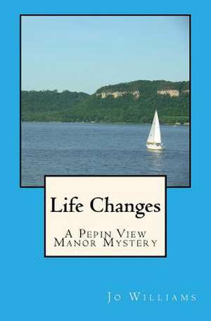 Life Changes de Jo Williams