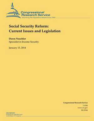 Social Security Reform de Dawn Nuschler