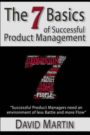 The Seven Basics of Successful Product Management de David Martin