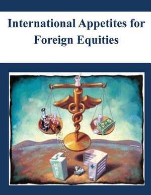 International Appetites for Foreign Equities de Board of Governors of the Federal Reserv