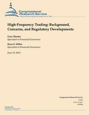 High-Frequency Trading de Congressional Research Service