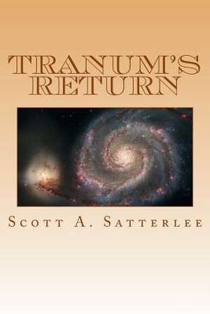 Tranum's Return de MR Scott a. Satterlee