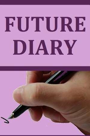 Future Diary de Frances P. Robinson