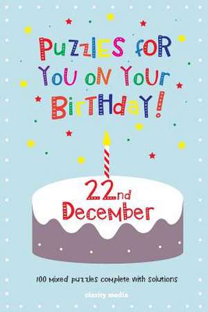 Puzzles for You on Your Birthday - 22nd December de Clarity Media