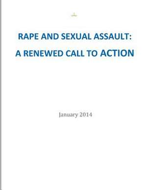 Rape and Sexual Assault de The White House Council on Women and Gir