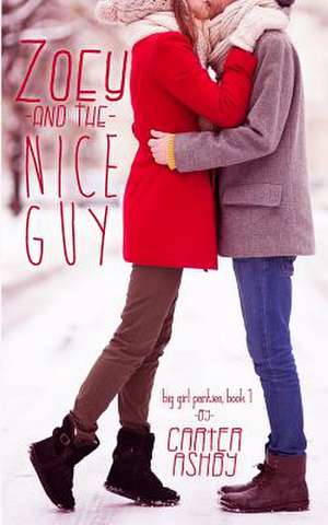 Zoey and the Nice Guy de Carter Ashby