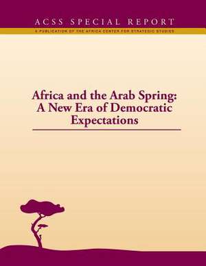 Africa and the Arab Spring de National Defense University