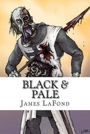 Black & Pale de James LaFond