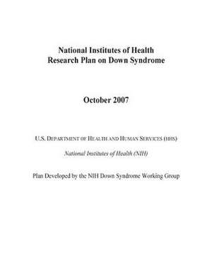 National Institutes of Health Research Plan on Down Syndrome de National Institutes of Health (NIH)