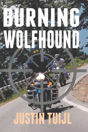 Burning Wolfhound de Justin Tuijl