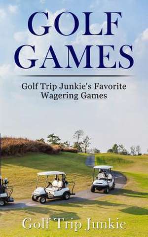 Golf Games de Golf Trip Junkie