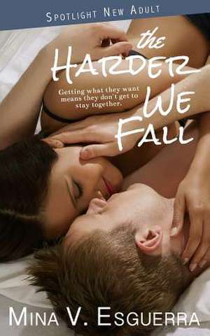 The Harder We Fall de Mina V. Esguerra