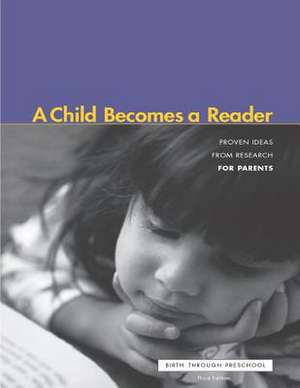 A Child Becomes a Reader de National Institute for Literacy