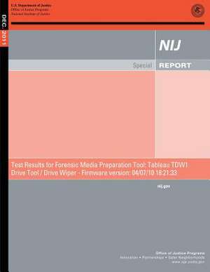 Test Results for Forensic Media Preparation Tool de Laub