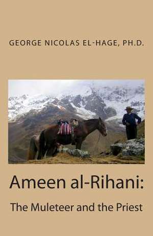 The Muleteer and the Priest de George Nicolas El-Hage Ph. D.