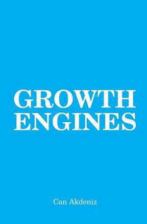 Growth Engines de Can Akdeniz