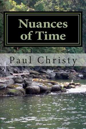 Nuances of Time de Paul Christy