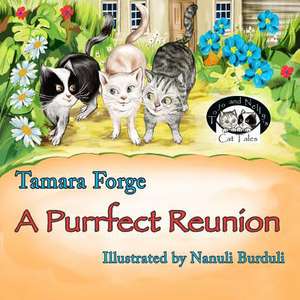 A Purrfect Reunion de Tamara Forge