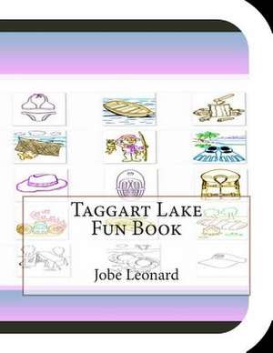 Taggart Lake Fun Book de Jobe Leonard