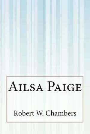 Ailsa Paige de Robert W. Chambers