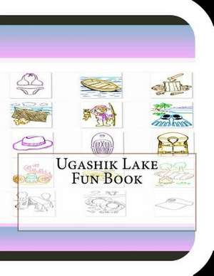 Ugashik Lake Fun Book de Jobe Leonard