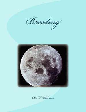 Breeding de D. M. Williams