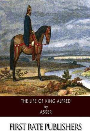 The Life of King Alfred de Asser