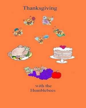 Thanksgiving with the Humblees de Cheryl Powe