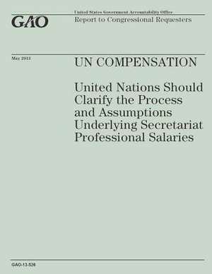 Un Compensation de Government Accountability Office (U S )