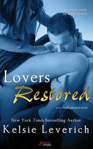 Lovers Restored de Kelsie Leverich