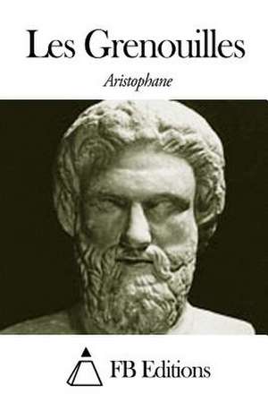 Les Grenouilles de Aristophane