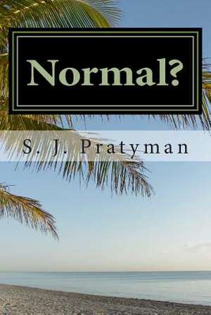 Normal? de MR S. J. Pratyman