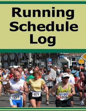 Running Schedule Log de Frances P. Robinson