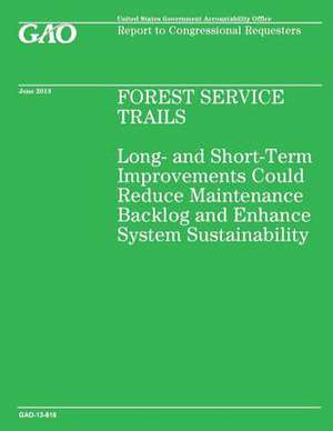 Forest Service Trails de Government Accountability Office (U S )