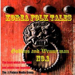 Korea Fork Tales de The Goblins and Wenny Man