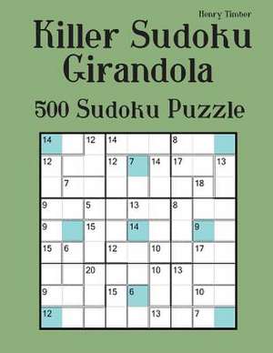 Killer Sudoku Girandola de Henry Timber