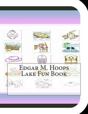 Edgar M. Hoops Lake Fun Book de Jobe Leonard